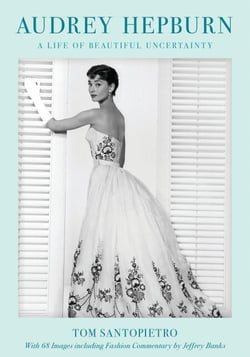 Audrey Hepburn - A Life of Beautiful Uncertainty