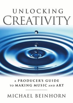 Unlocking Creativity - A Producer's Guide to Making Music &amp; Art