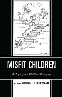 Misfit Children - An Inquiry into Childhood Belongings