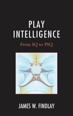 Play Intelligence - From IQ to PIQ