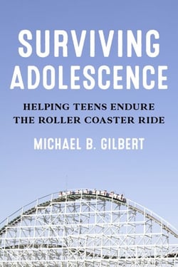 Surviving Adolescence - Helping Teens Endure the Roller-Coaster Ride
