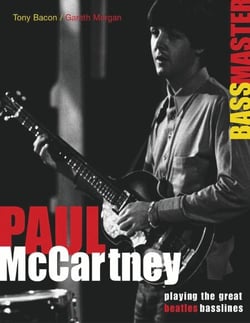 Paul McCartney: Bass Master - Playing the Great Beatles Basslines