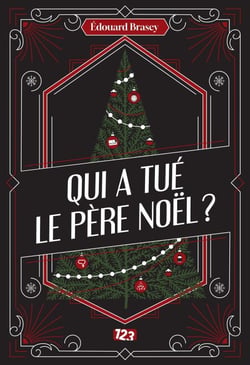 Qui a tué le Père Noël ?