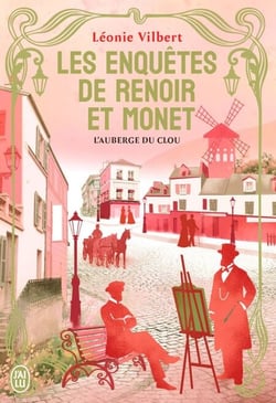 Les enquêtes de Renoir et Monet (Tome 2) - L'auberge du clou