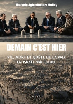 Demain c'est hier. Vie, mort et quête de la paix en Israël/Palestine