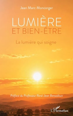 Lumière et bien-être - La lumière qui soigne