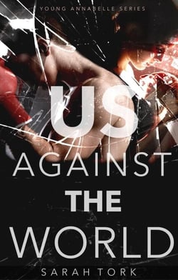 Us Against The World (Y.A Series Book 8) - Young Annabelle Series, #8
