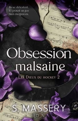 Les dieux du hockey T2 - Obsession malsaine