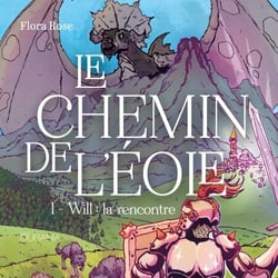 Le chemin de l'Eole - 1 - Will: la rencontre