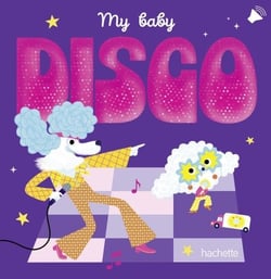 My Baby Disco - livre sonore