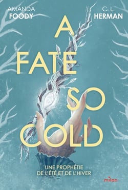 A Fate so Cold