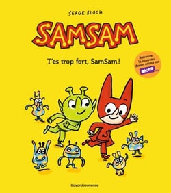 SamSam, Tome 02 - SAMSAM T02 - T'ES TROP FORT, SAMSAM ! NE 2