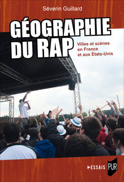 Géographie du rap - Villes et scènes en France et aux États-Unis