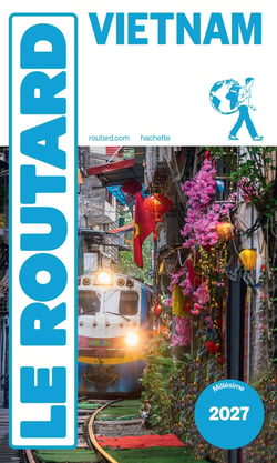 Guide du Routard Vietnam 2027