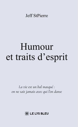 Humour et traits d’esprit - La vie est un bal masqué on ne sait jamais avec qui l’on danse
