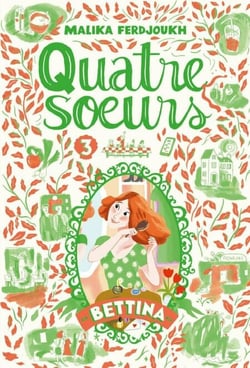 Quatre sœurs - Tome 3 - Bettina