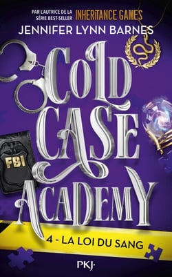 Cold Case Academy - Tome 04 : La loi du sang