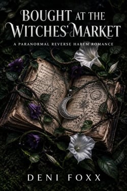 Bought at the Witches' Market - A Paranormal Reverse Harem Romance