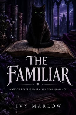 The Familiar - A Witch Reverse Harem Academy Romance
