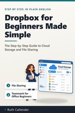 Dropbox for Beginners Made Simple - The Step-by-Step Guide to Cloud ...