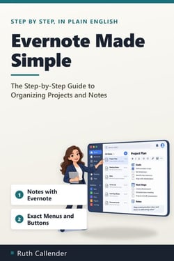 Evernote Made Simple - The Step-by-Step Guide to Organizing Projects ...