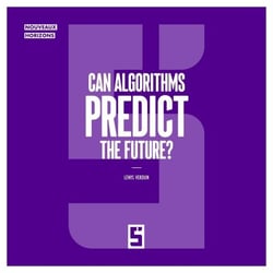 Can Algorithms Predict the Future ?- Ebook en VO | Cultura
