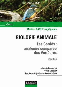 Biologie animale - Les Cordés - 9e éd. - Anatomie comparée des vertébrés