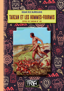 Tarzan Tome 10 : Tarzan et les hommes-fourmis