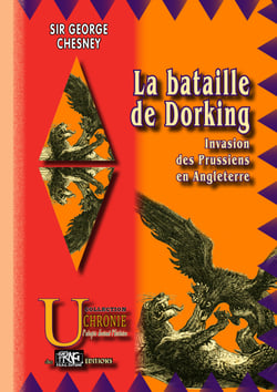 La Bataille de Dorking, invasion des Prussiens en Angleterre