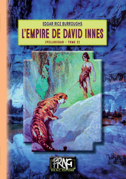 Le cycle de Pellucidar Tome 2 : l'empire de David Innes