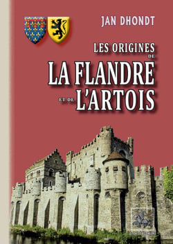 CLes origines de la Flandre et de l'Artois