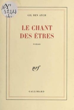 Le chant des êtres - Roman