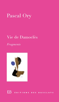 Vie de Damoclès - Fragments
