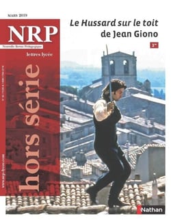Le Hussard sur le toit de Jean Giono - Hors-série N°32 - NRP Lycée Mars 2019 (Format PDF)