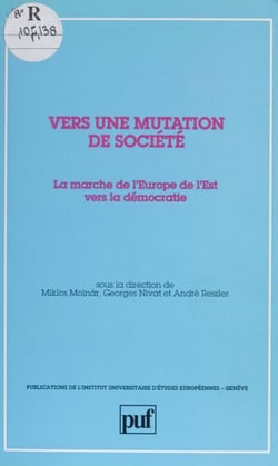 La Marche de l'Europe de l'Est vers la démocratie
