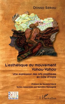 L'esthétique du mouvement Vohou-Vohou - Une expression des arts plastiques en Côte d'Ivoire