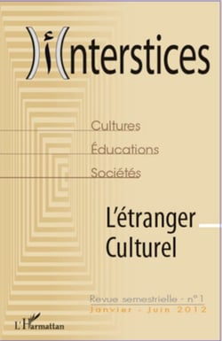 Interstices N°1 - L'étranger culturel