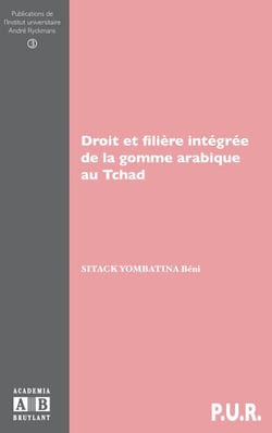 DROIT ET FILIERE INTEGREE DE LA GOMME ARABIQUE AU TCHAD