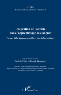 Intégration de l'altérité dans l'apprentissage des langues - Formes didactiques et procédures psycholinguistiques