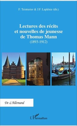 Lectures des récits et nouvelles de jeunesse de Thomas Mann - (1893-1912)