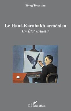 Le Haut-Karabakh arménien - Un Etat virtuel?