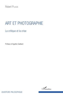 Art et photographie - La critique et la crise