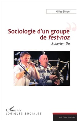 Sociologie d'un groupe de <em>fest-noz</em> - <em>Sonerien Du</em>