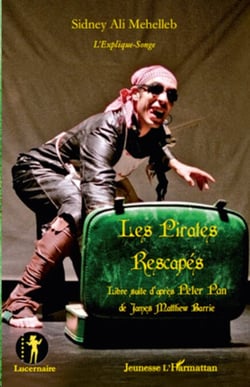 Les pirates rescapés - Libre suite d'après Peter Pan de James Matthew Barrie