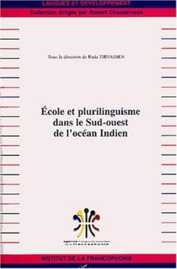 ECOLE ET PLURILINGUISME DANS LE SUD-OUEST DE L'OCEAN INDIEN