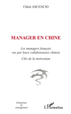 Manager en Chine - Clés de la motivation