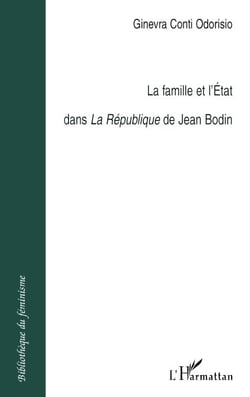 La famille et l'Etat dans La République de Jean Bodin