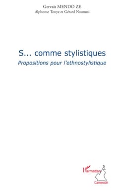 S... comme stylistiques - Propositions pour l'ethnostylistique