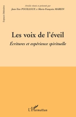 Les voix de l'éveil - Ecritures et expérience spirituelle