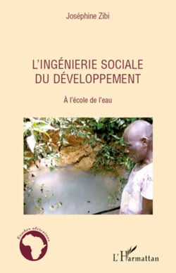 L'ingénierie sociale du développement - A l'école de l'eau
